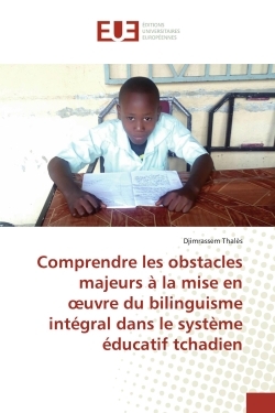 Picture of Comprendre les obstacles majeurs à la mise en oeuvre bilinguisme intégral dans le système éducatif