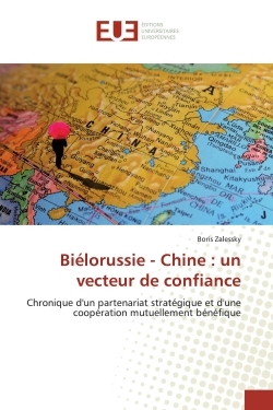 Picture of Biélorussie - Chine : un vecteur de confiance