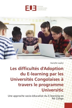 Image de Les difficultés d'Adoption du E-learning par les Universités Congolaises à travers le programme