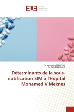 Picture of Déterminants de la sous-notification EIM à l'Hôpital Mohamed V Meknès