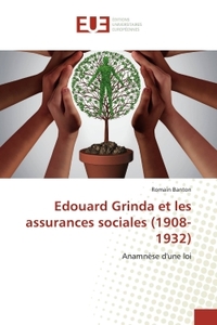 Picture of Edouard Grinda et les assurances sociales (1908-1932)