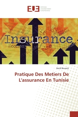 Picture of Pratique Des Metiers De L'assurance En Tunisie