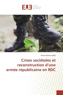 Picture of Crises sociEtales et reconstruction d'une armEe rEpublicaine en RDC
