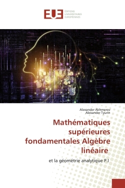 Picture of Mathématiques supérieures fondamentales Algèbre linéaire