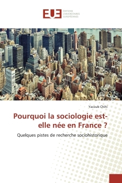 Picture of Pourquoi la sociologie est-elle née en France ?