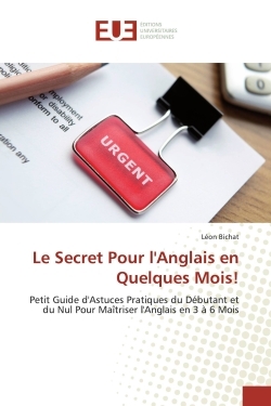 Picture of Le Secret Pour l'Anglais en Quelques Mois!