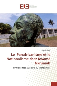 Picture of Le Panafricanisme et le Nationalisme chez Kwame Nkrumah