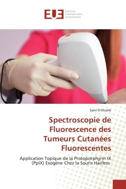 Picture of Spectroscopie de Fluorescence des Tumeurs Cutanées Fluorescentes