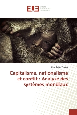 Image de Capitalisme, nationalisme et conflit : Analyse des systèmes mondiaux