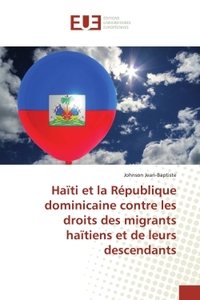 Picture of Haïti et la République dominicaine contre les droits des migrants haïtiens et de leurs descendants