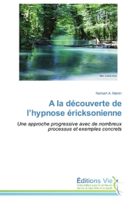 Picture of A la découverte de l'hypnose éricksonienne