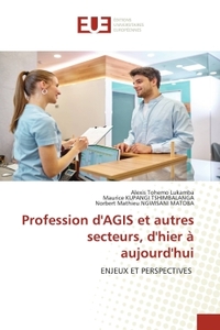 Picture of Profession d'AGIS et autres secteurs, d'hier à aujourd'hui