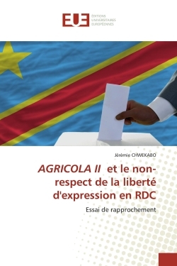 Image de AGRICOLA II et le non-respect de la liberté d'expression en RDC