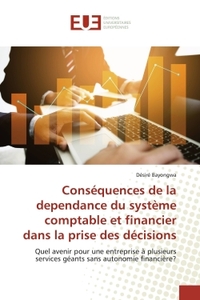 Picture of Conséquences de la dependance du systéme comptable et financier dans la prise des décisions