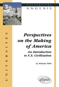 Image de Perspectives on the Making of America - An Introduction to U.S - Civilization