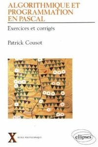 Picture of Algorithmique et programmation en Pascal - Volume 2 - Exercices corrigés