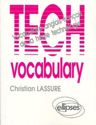 Image de TECH - Vocabulaire anglais-français de la haute technologie