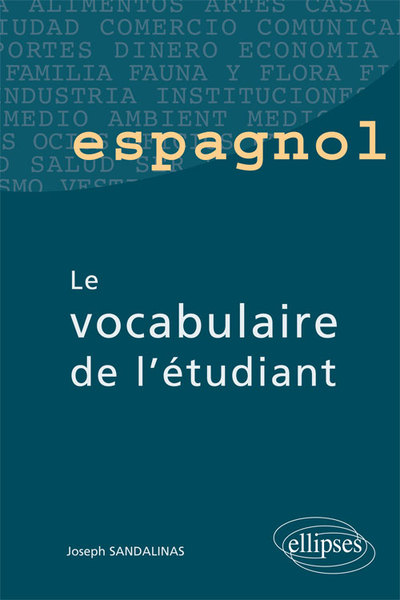Image de Espagnol - Le vocabulaire de l'étudiant