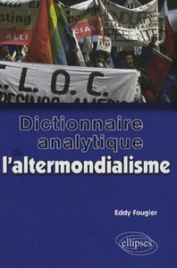 Picture of Dictionnaire analytique de l'altermondialisme