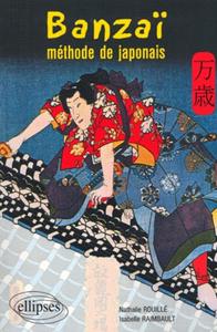 Picture of Banzaï - Méthode de japonais