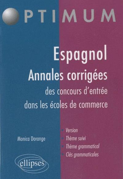 Image de ESPAGNOL annales corrigés des concours d'entrée dans les écoles de commerce