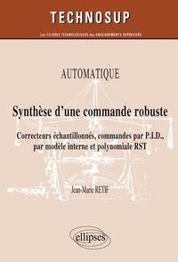 Image de Synthèse d’une commande robuste. Correcteurs échantillonnés, commandes par P.I.D., par modèle interne et polynomiale RST. Automatique (niveau B)