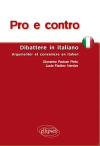 Image de Pro e contro. Dibattere in Italiano. Argumenter et convaincre en italien