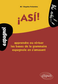 Image de ¡Así! Apprendre ou réviser les bases de la grammaire espagnole en s'amusant