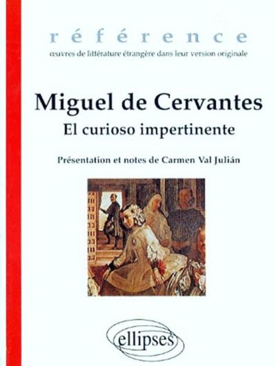 Image de Cervantes Miguel de, El curiosio impertinente