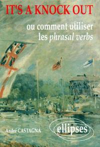 Image de It's a knock out ou Comment utiliser les Phrasal Verbs
