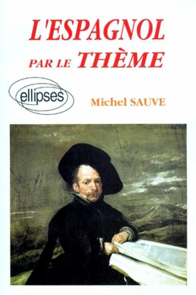 Picture of espagnol par le thème (L')