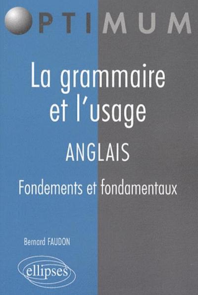 Image de La grammaire et l'usage. Anglais