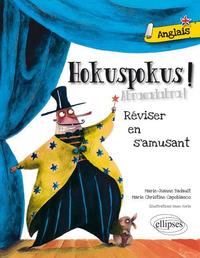 Image de Hokuspokus  • Réviser son anglais en s'amusant [A1-A2]