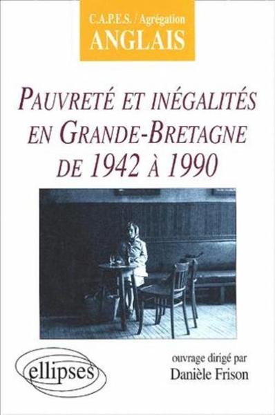 Picture of Pauvreté et inégalités en Grande-Bretagne de 1942 à 1990