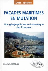 Picture of Façades maritimes en mutation - Une géographie socio-économique des littoraux
