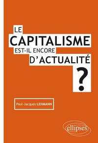 Picture of Le capitalisme est-il encore d'actualité ?