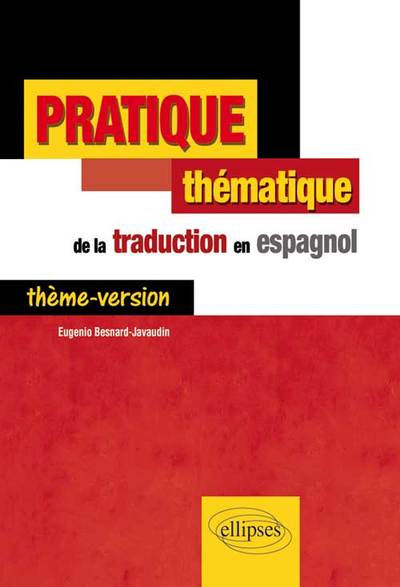 Image de Pratique thématique de la traduction en espagnol. Thème-Version.