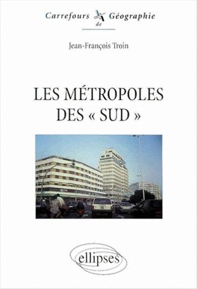 Image de Les métropoles 'des Sud'
