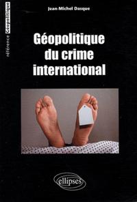 Picture of Géopolitique du crime international