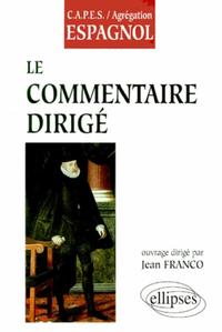 Picture of Le commentaire dirigé - Espagnol