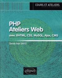 Image de PHP.  Ateliers Web (avec XHTML, CSS, MySQL, Ajax, CMS)