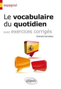 Image de Espagnol. Le vocabulaire du quotidien