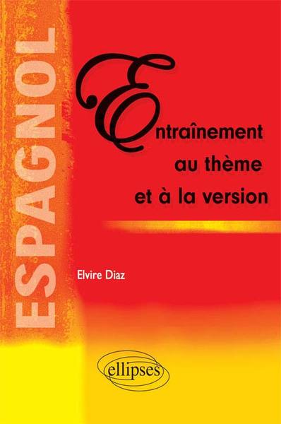 Image de Espagnol - Entraînement au thème et la version