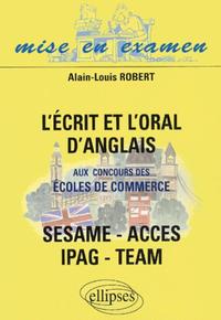 Picture of L'Ecrit et l'Oral d'anglais aux concours des écoles de commerce - ACCES - IPAG - SESAME - TEAM
