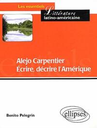 Image de Alejo Carpentier - Ecrire, décrire l'Amérique