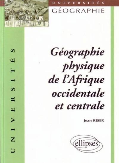 Picture of Géographie physique de l'Afrique occidentale et centrale