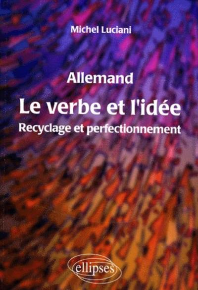 Image de Le verbe et l'idée - Recyclage et perfectionnement en allemand