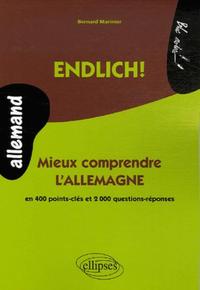 Image de Endlich ! Mieux comprendre l'Allemagne (Allemand)