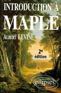 Picture of Introduction à MAPLE (nouvelle édition)