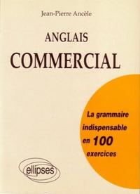 Image de Anglais commercial - La grammaire indispensable en 100 exercices